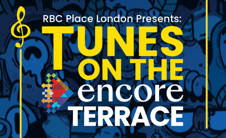 Tunes on the Encore Terrace: a free community event hosted by RBC Place London