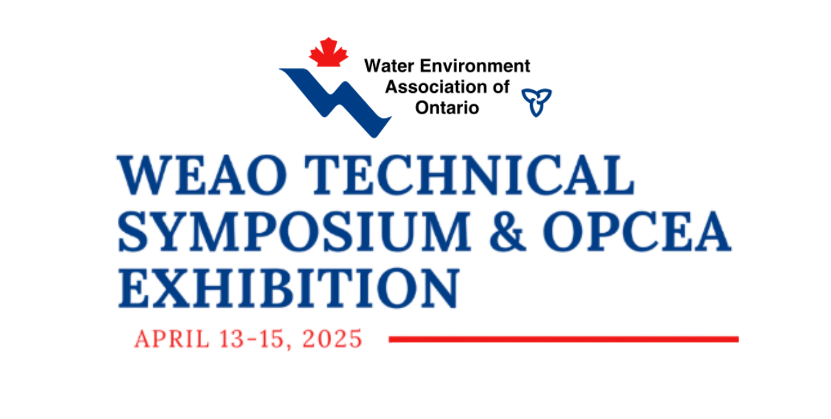 Water Environment Association of Ontario Technical Symposium & OPCEA Exhibition 2025